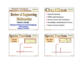 ! Special Functions ! Differential Equations ! Fourier Series and Transforms ! Probability and