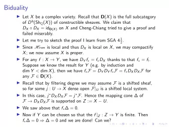 Preparation toward perverse sheaves  Alright. Now let us assume that D X has all the properties