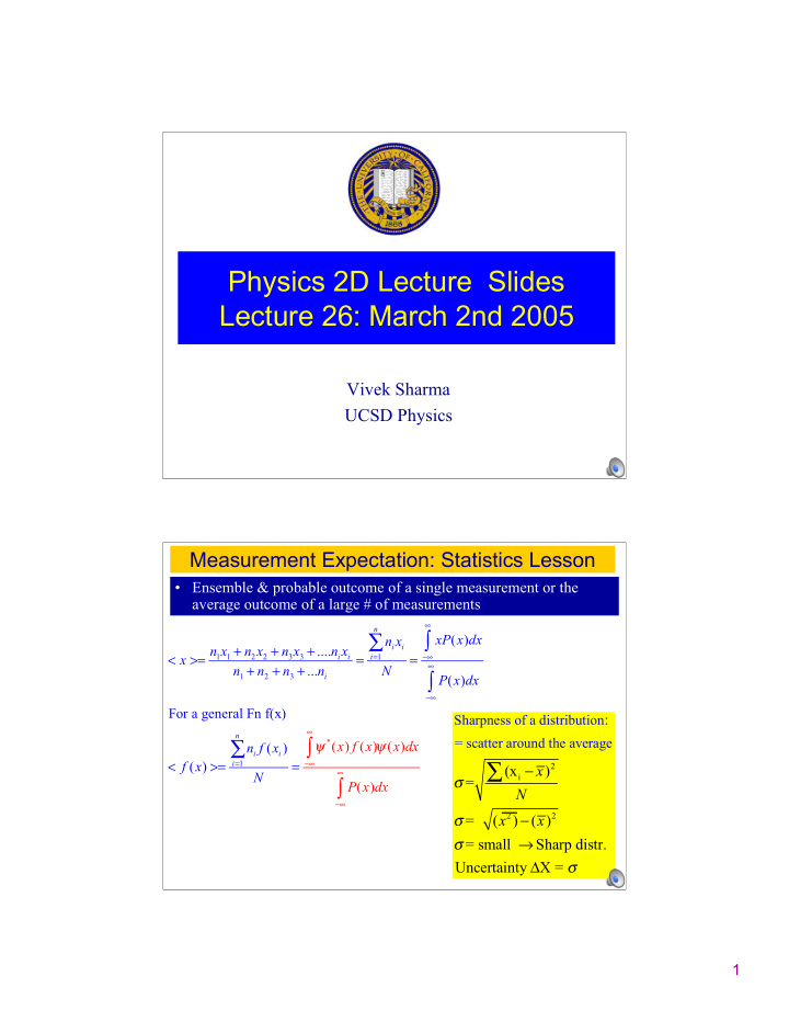 physics 2d lecture slides lecture 26 march 2nd 2005