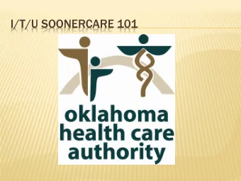 I/T/U SOONERCARE 101  LEARNING OBJECTIVES  BH Rules  Eligible BH Services  Billing Issues