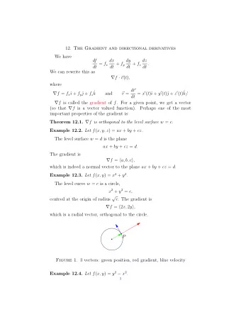 12. The Gradient and directional derivatives  We have  d  f  dx  dy  dz dt = f x dt + f y dt + f z
