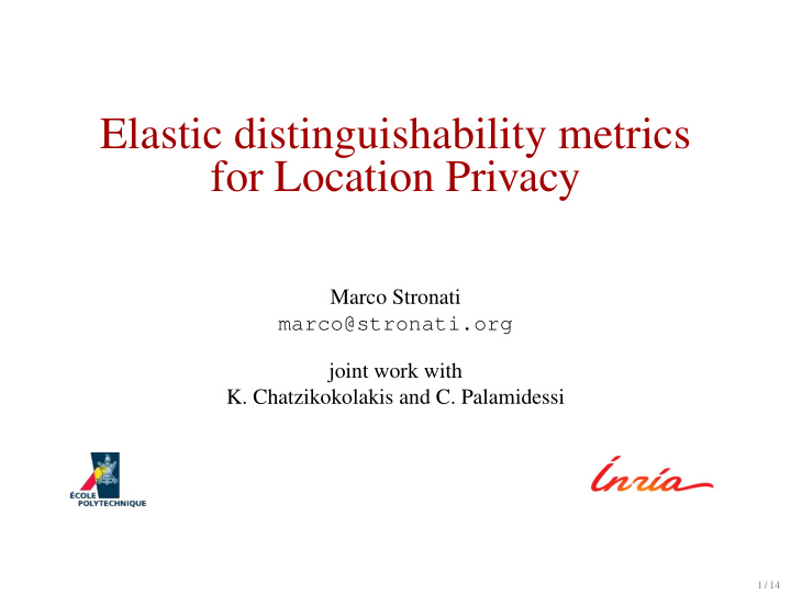 elastic distinguishability metrics for location privacy