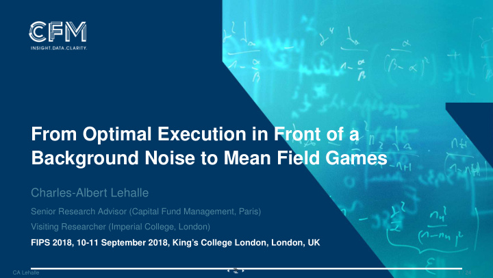 from optimal execution in front of a background noise to