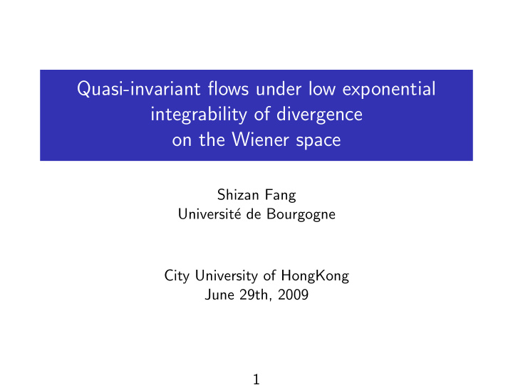 quasi invariant flows under low exponential integrability