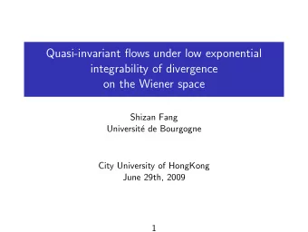 Quasi-invariant flows under low exponential  integrability of divergence  on the Wiener space