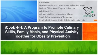 iCook 4-H: A Program to Promote Culinary  Skills, Family Meals, and Physical Activity Together for