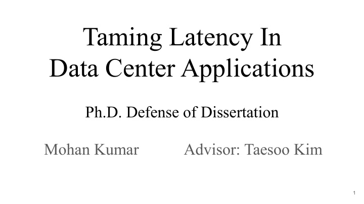 taming latency in data center applications