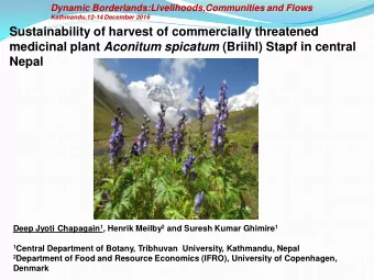 medicinal plant Aconitum spicatum (Briihl) Stapf in central  Nepal Deep Jyoti Chapagain 1 , Henrik