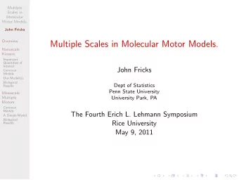 Multiple Scales in Molecular Motor Models.  Nanoscale  Kinesin.  Important  Quantities of