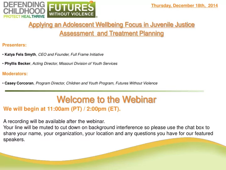 welcome to the webinar