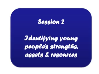 Resilience Theory &amp;  Strengths-based approach    Over recent years - a shift in research and