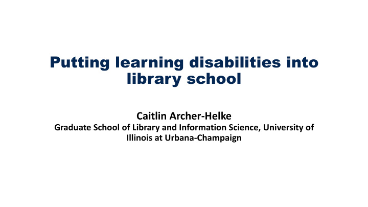 putting learning disabilities into library school