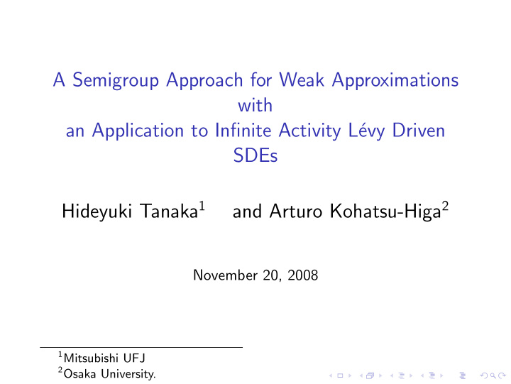 a semigroup approach for weak approximations with an