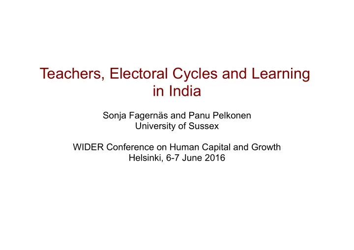 teachers electoral cycles and learning in india