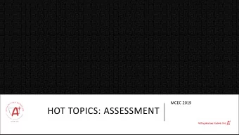 HOT TOPICS: ASSESSMENT  MONTANAS STATEWIDE  ASSESSMENT CHANGES  Previous  Current  Each of