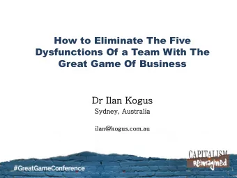 How to Eliminate The Five  Dysfunctions Of a Team With The  Great Game Of Business  Dr  Dr Il  Ilan