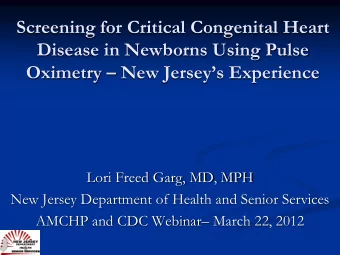 Screening for Critical Congenital Heart  Disease in Newborns Using Pulse Oximetry  New
