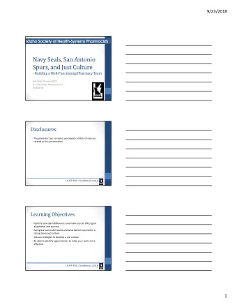 Navy Seals, San Antonio  Spurs, and Just Culture  - Building a Well-Functioning Pharmacy Team  Rob