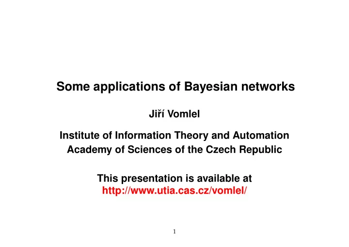 some applications of bayesian networks