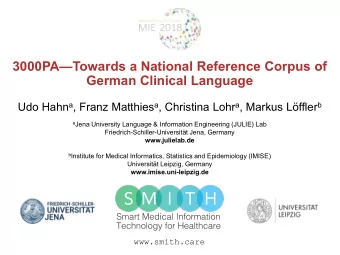 3000PATowards a National Reference Corpus of  German Clinical Language Udo Hahn a , Franz