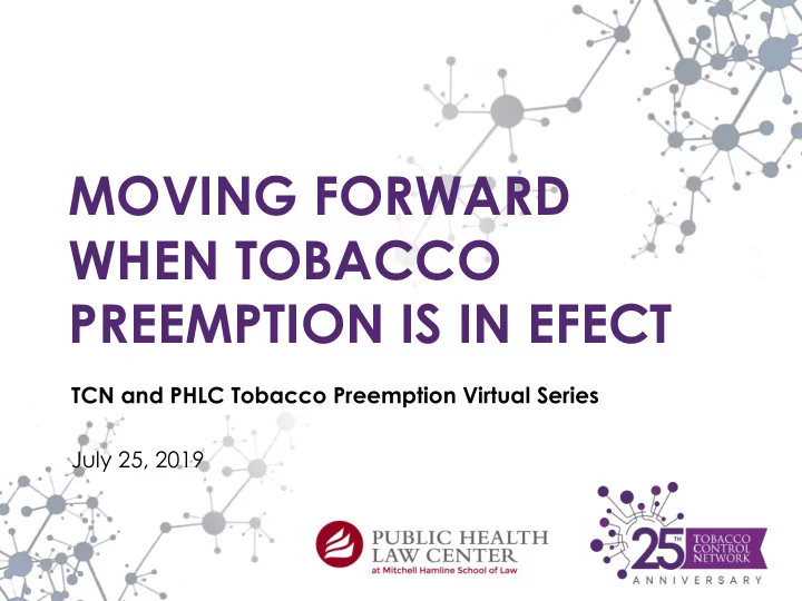 moving forward when tobacco preemption is in efect