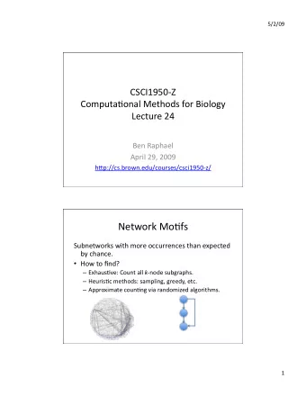 Network Mo3fs  Subnetworks with more occurrences than expected  by chance.  How to find?