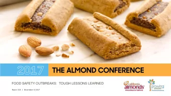 FOOD SAFETY OUTBREAKS:  TOUGH LESSONS LEARNED  Room 314  |  December 6 2017  CEUs  New Process
