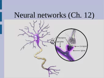 Neural networks (Ch. 12)  Biology: brains  Computer science is fundamentally a creative  process: