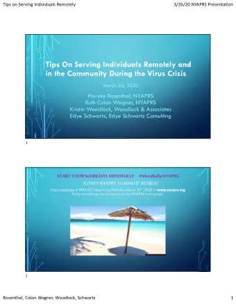 Tips On Serving Individuals Remotely and  in the Community During the Virus Crisis  March 26, 2020