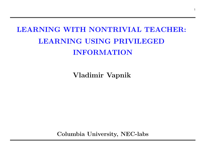 learning with nontrivial teacher learning using