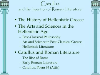 Catullus  Catullus  and the Invention of Roman Literature  and the Invention of Roman Literature