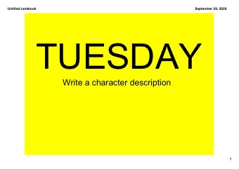 TUESDAY  Write a character description  1  SPELLING  We will be learning to spell:  Words ending in