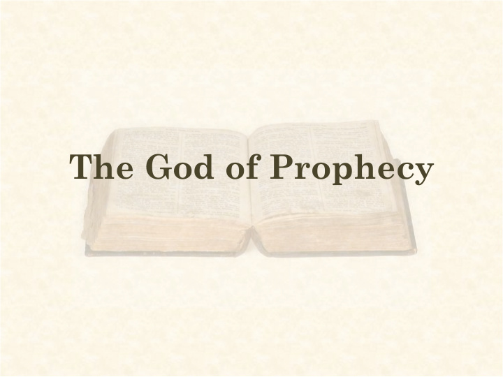 the god of prophecy god is a god of prophecy