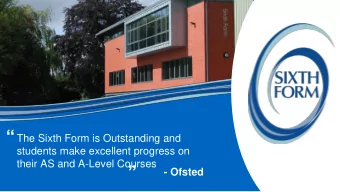 - Ofsted  Introductions  Mrs C Webb  Head of Sixth Form  Mr J Martin  Head of Year 12  Purpose