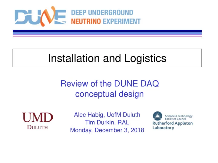 installation and logistics