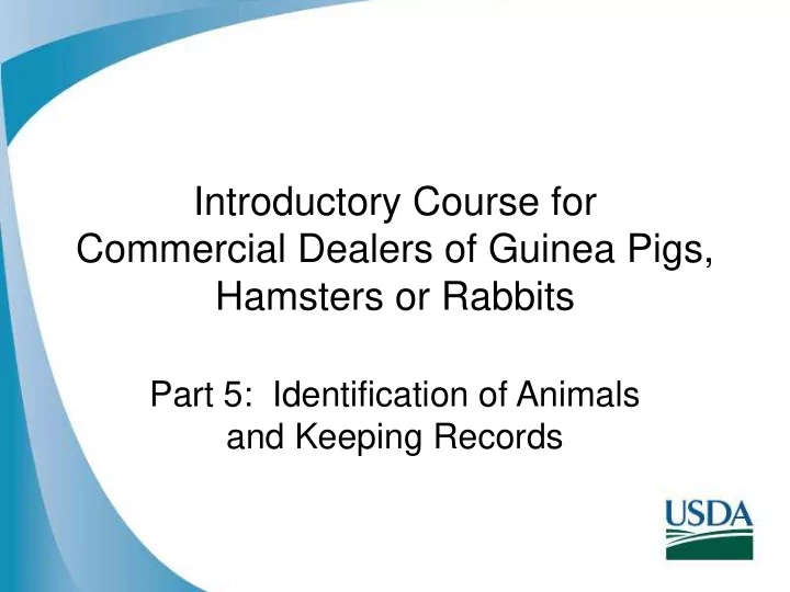 introductory course for commercial dealers of guinea pigs