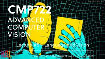CMP722  ADVANCED  COMPUTER  VISION  Lecture #5  Language and Vision  Aykut Erdem // Hacettepe