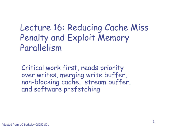 lecture 16 reducing cache miss penalty and exploit memory