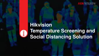 Hikvision  Temperature Screening and  Social Distancing Solution  Solution Background  Human