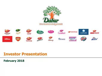Investor Presentation February 2018  Contents Ayurveda  Science of Life Dabur  Overview