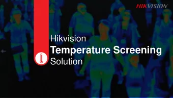 Temperature Screening  Solution  Foreword Human Skin-Surface temperature  is an important indicator