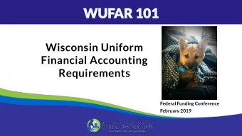 WU  WUFAR  AR 101  101  Wisconsin Uniform  Financial Accounting  Requirements  Federal Funding