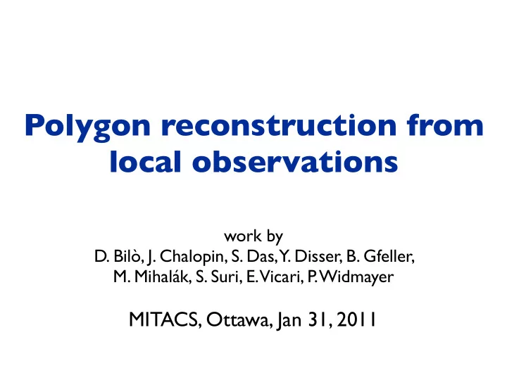 polygon reconstruction from local observations