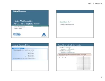 Finite Mathematics  MAT 141: Chapter 3 Notes  Graphing Linear Inequalities  Linear Programming