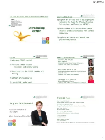 Introducing  2) Develop skills to utilize the online GENIE  GENIE  checklist and become familiar