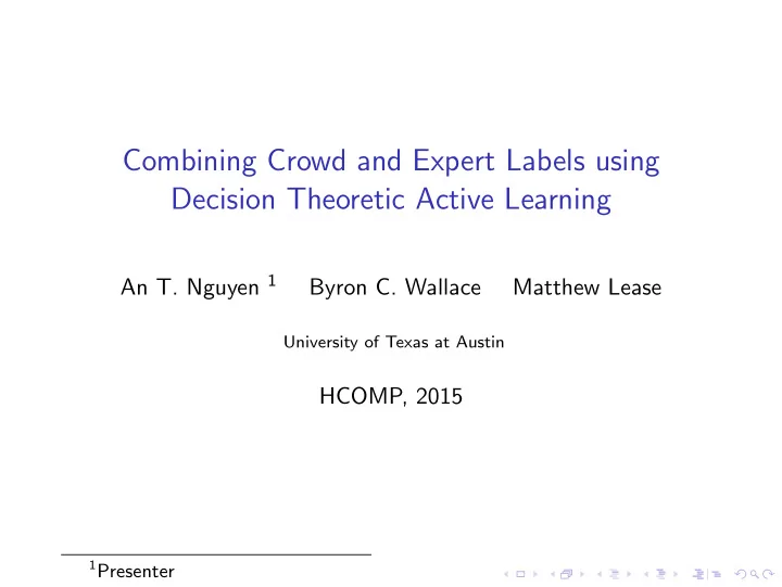 combining crowd and expert labels using decision