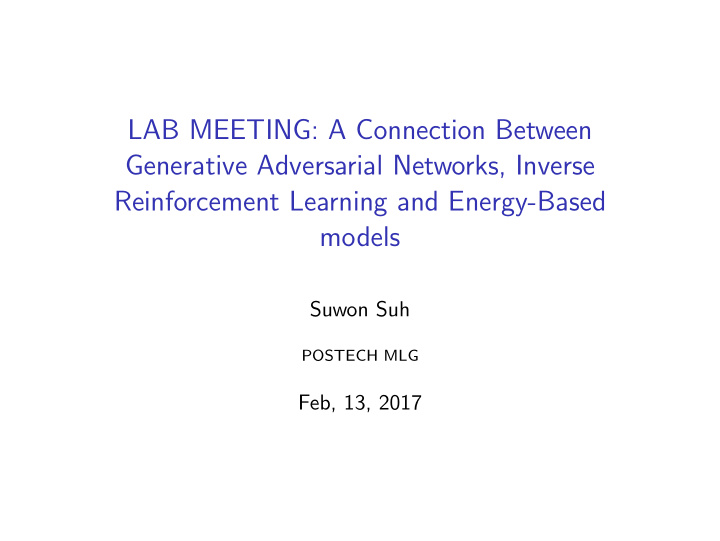 lab meeting a connection between generative adversarial