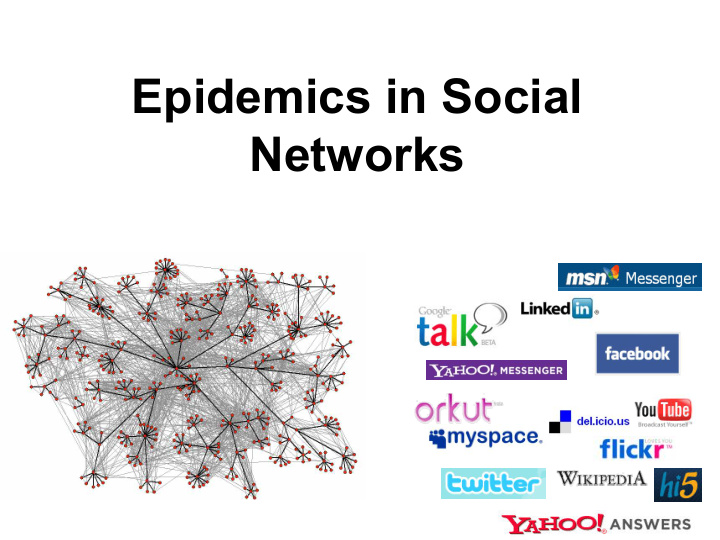 epidemics in social networks epidemic processes