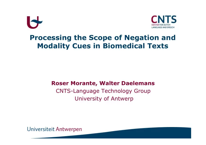 processing the scope of negation and modality cues in