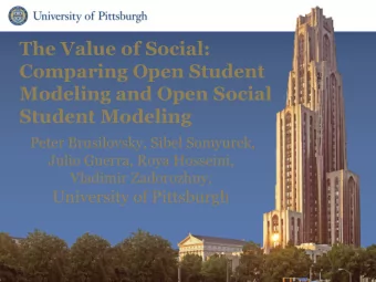 The Value of Social:  Comparing Open Student  Modeling and Open Social  Student Modeling  Peter